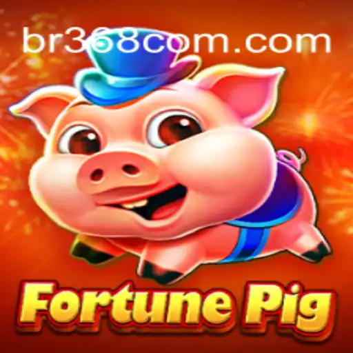 Discover the Thrills of FortunePig: A Unique Gaming Experience on Br368
