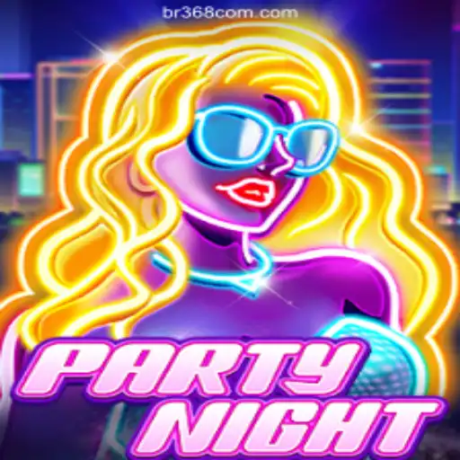 Exploring the Excitement of PartyNight Through the Lens of Br368 - A Plataforma Mais Respeitável -Br368.Com